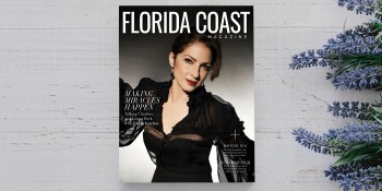 Get On Your Feet for a New Issue of Florida Coast Magazine